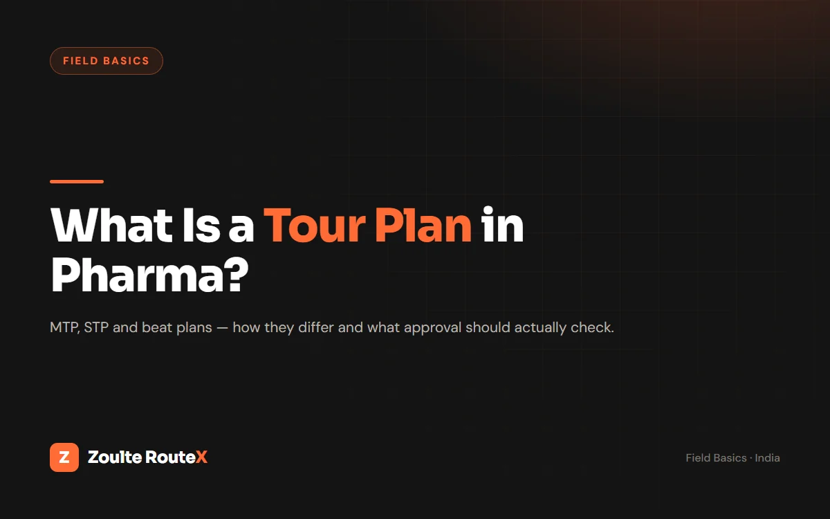 What Is a Tour Plan in Pharma? MTP, STP and Beat Plans Explained